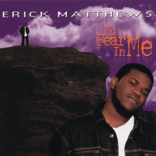 No Fear In Me CD - Erick Matthews